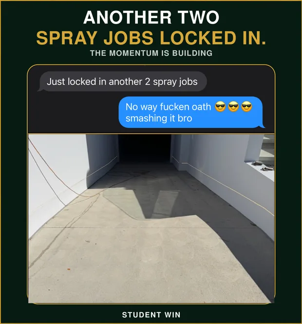 Student win: another two spray jobs locked in, four in his first five days